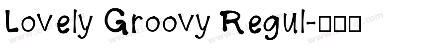 Lovely Groovy Regul字体转换